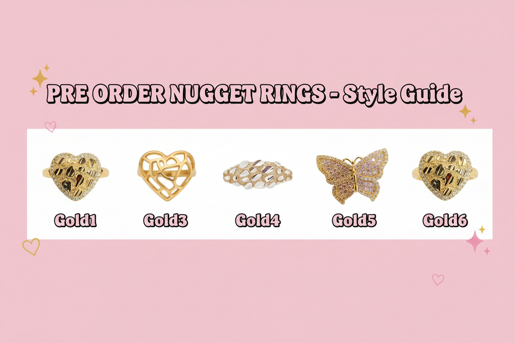 PRE ORDER NUGGET RINGS Style Guide